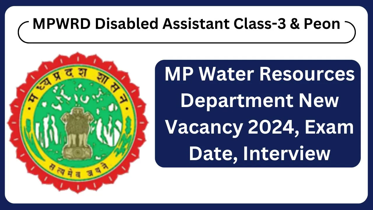 MP Water Resources Department New Vacancy 2024, Exam Date, Interview ...